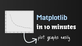 Matplotlib in 10 Minutes: Quick & Easy Data Visualization! 🚀