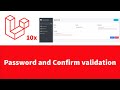 Laravel 10 - Password and confirm password validation on user creation form - Part 10