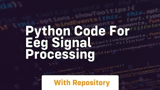 python code for eeg signal processing
