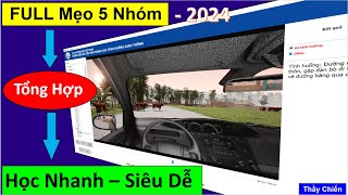 Tổng Hợp Mẹo FULL 5 Nhóm Tình Huống Mô Phỏng Mới 2024 Học Nhanh Siêu Dễ - Thầy Chiến