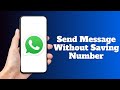 How to Send WhatsApp Message Without Saving Number