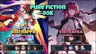 E0S1 Rappa \u0026 E1S1 Kafka x Triple DOT | 2.6 Pure fiction 4 | 80k | Honkai: Star Rail | HSR