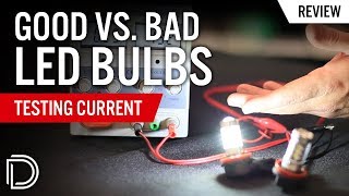 Good vs. Bad LED Bulbs: Testing Current