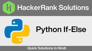 Hackerank Python If else solutions || Python 2 || Hackerank solutions