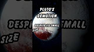 Pluto's Demotion  #ytshorts #facts #factsaboutspaceandtheuniverse #Pluto