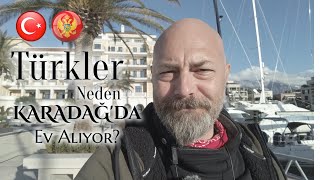 Türkler Neden Karadağ'da Ev Alıyor?