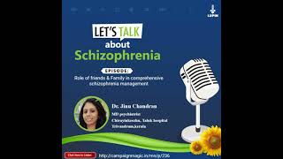 Role of Friends \u0026 Family in Comprehensive Schizophrenia Management | Dr. Jinu Chandran