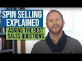 SPIN Selling Explained #1/4: Asking the BEST Sales Questions Overview - Joe Girard #SPINSelling