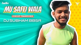 Mu Safei Wala | B.M.C Full Song | Circuit Trance Mix | DJ Subham BBSR | Download Link On Description