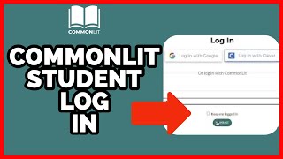 Commonlit Student Account Login: How to Sign in to Commonlit Student Account(2023)?