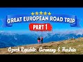 Great European Road Trip - Part 1: Czech Republic, Germany & Austria