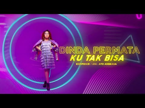Dinda Permata Ku Tak Bisa
