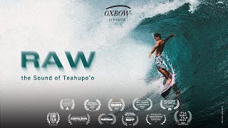 RAW the sound of Teahupo'o - Gilbert Teave \u0026 Tahurai Henry