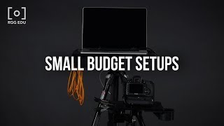 02 The Best Shooting Tethered Small Budget Setups | FREE From PRO EDU