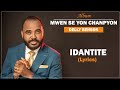 Idantite  - Delly Benson (Lyrics by Koze Kretyen)