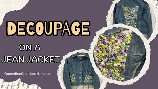 Decorating a Jean Jacket with Decoupage