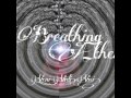 Breathing Æther - The Last Time (early demo)