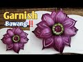 GARNISH BUNGA BAWANG MERAH BESAR‼️BISA UNTUK HIASAN TUMPENG//ONION FLOWER GARNISH CARVING