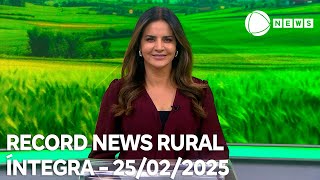 Record News Rural - 25/02/2025