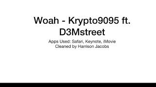 Woah - Krypto9095 Ft D3mstreet Clean