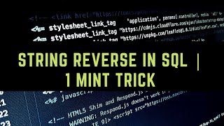 Reverse String in SQL || Reverse function of SQL|| 1 Mint Hack of SQL