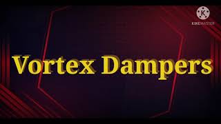 Vortex Dampers Mechanism in 3D Animation