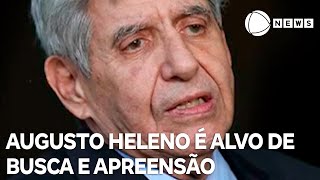 General Augusto Heleno é alvo de busca e apreensão em operação da PF