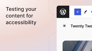 Testing your content for accessibility