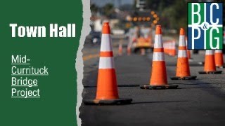 Town Hall – Mid-Currituck Bridge Project