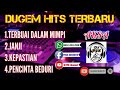 DUGEM HITS TERBARU // TERBUAI DALAM MIMPI