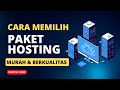 Tips Memilih Paket Hosting di Niagahoster