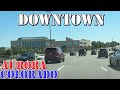 Aurora - Colorado - 4K Downtown Drive