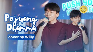 Pejuang Dhamma [cover by Willy] , Finalis Lomba Cover Lagu Buddhis Waisak ITBC 2024