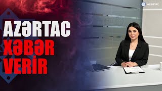 AZƏRTAC XƏBƏR VERİR - 04.11.2024