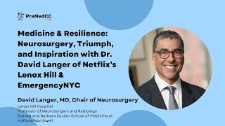 Neurosurgery, Triumph, and Inspiration with Dr. David Langer of Netflix’s Lenox Hill & EmergencyNYC
