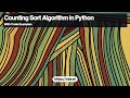Counting Sort Algorithm in Python