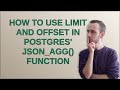 How to use LIMIT and OFFSET in Postgres' json_agg() function