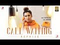 AASTHA GILL NEW SONG - Call Waiting Reprise | Badshah | Album ONE | N.S.Production's