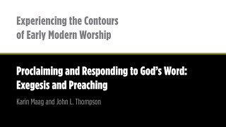 Proclaiming and Responding to God's Word: Exegesis and Preaching