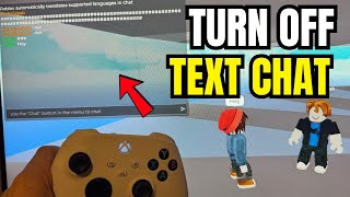 Roblox: How to Remove/Turn Off Text Chat on Xbox Series X/S Tutorial! (Easy Guide) - 2025