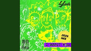 I Want You (2026 Mix)