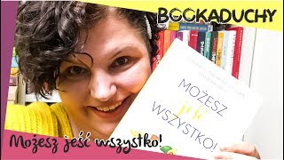 BOOKADUCHY Możesz jeść wszystko