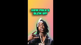 How did POLO G Blow Up?
