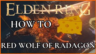 Elden Ring - How to Cheese Red Wolf of Radagon (Boss Fight)