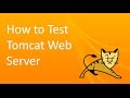 How to Test Tomcat Web Server After Installation