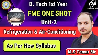 FME Unit- 3 ONE SHOT VIDEO I Refrigeration and Air-Conditioning I Fundamentals of Mech. Engg.