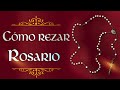 Cómo rezar el Rosario - Explicación en 2 MINUTOS