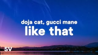 Doja Cat - Like That (Lyrics) Ft. Gucci Mane - do it like that and i'll repay it