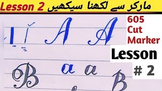 English Calligraphy Class For beginners  Lesson# 2|A to C letters How to write using 605 Cut marker