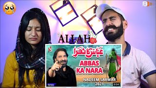 Reaction On : Abbas Ka Nara | Nadeem Sanwar | Abbas Ka Nara Noha Reaction | Beat Blaster